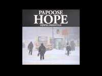 Thumbnail for the Papoose - "Hope" link, provided by host site