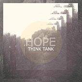 Thumbnail for the Think Tank - Hope link, provided by host site