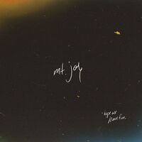 Thumbnail for the Mt. Joy - Hope We Have Fun link, provided by host site
