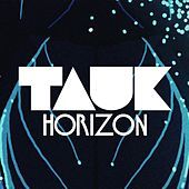 Thumbnail for the Tauk - Horizon link, provided by host site