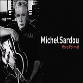 Thumbnail for the Michel Sardou - Hors Format link, provided by host site