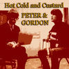 Thumbnail for the Peter And Gordon - Hot Cold and Custard link, provided by host site