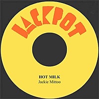 Thumbnail for the Jackie Mittoo - Hot Milk link, provided by host site