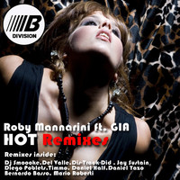 Thumbnail for the Roby Mannarini - Hot Remixes link, provided by host site