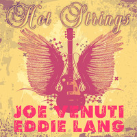 Thumbnail for the Joe Venuti - Hot Strings link, provided by host site