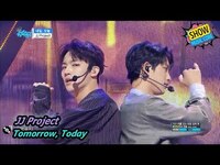 Thumbnail for the JJ Project - [HOT] Tomorrow, Today, 제이제이 프로젝트 - 내일, 오늘 Show Music core link, provided by host site