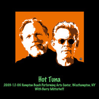 Thumbnail for the Hot Tuna - Hot Tuna Hampton Beach Performing Arts Center, Westhampton, NY link, provided by host site