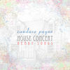 Thumbnail for the Candace Payne - House Concert: Heart Songs link, provided by host site