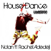 Thumbnail for the Nolan - House Dance link, provided by host site