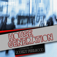 Thumbnail for the Robert Feelgood - House Generation Presented by Robert Feelgood link, provided by host site