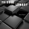 Thumbnail for the Friscia & Lamboy - House Negroe link, provided by host site
