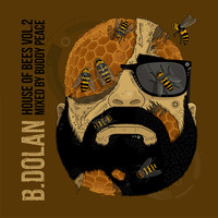 Thumbnail for the B. Dolan - House of Bees, Vol. 2 link, provided by host site
