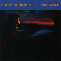 Thumbnail for the Rory Block - House Of Hearts link, provided by host site