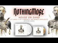 Thumbnail for the Nothing More - House On Sand MG Remix [Explicit] link, provided by host site