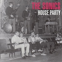 Thumbnail for the The Sonics - House Party link, provided by host site