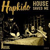 Thumbnail for the Hapkido - House Saved Me link, provided by host site