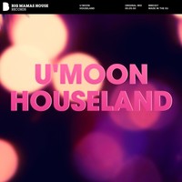 Thumbnail for the Umoon - Houseland link, provided by host site