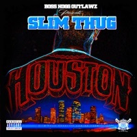 Thumbnail for the Slim Thug - Houston link, provided by host site