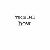 Thumbnail for the Thom Hell - How link, provided by host site