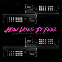 Thumbnail for the Kamaiyah - How Does It Feel link, provided by host site