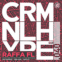 Thumbnail for the Raffa Fl - How We Do: The Remixes link, provided by host site