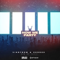 Thumbnail for the Vikström - How We Party link, provided by host site