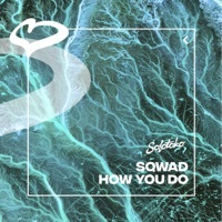 Thumbnail for the Sqwad - How You Do link, provided by host site