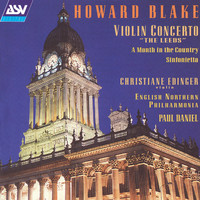 Thumbnail for the Christiane Edinger - Howard Blake: Violin Concerto "The Leeds"; A Month in the Country Suite; Sinfonietta link, provided by host site