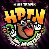 Thumbnail for the Mike Trafik - HPTN, Vol. 2 - Mr. Mustage link, provided by host site