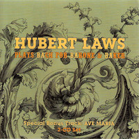 Thumbnail for the Johann Sebastian Bach - Hubert Laws Plays Bach For Barone & Baker link, provided by host site