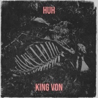 Thumbnail for the King Von - Huh link, provided by host site