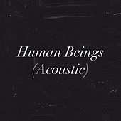 Thumbnail for the The Wind and The Wave - Human Beings (Acoustic) link, provided by host site