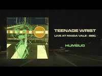 Thumbnail for the Teenage Wrist - "Humbug (Live at Maida Vale - BBC)" (Full link, provided by host site