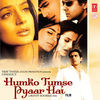 Thumbnail for the Anand Raj Anand - Humko Tumse Pyar Hai (Original Motion Picture Soundtrack) link, provided by host site