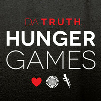 Thumbnail for the Da'T.R.U.T.H. - Hunger Games link, provided by host site