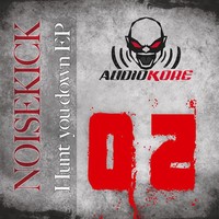 Thumbnail for the Noisekick - Hunt You Down E.p link, provided by host site