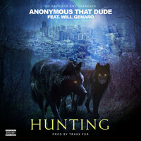 Thumbnail for the Anonymous That Dude - Hunting link, provided by host site