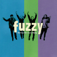 Thumbnail for the Fuzzy - Hurray For Everything link, provided by host site