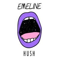 Thumbnail for the EMELINE - Hush link, provided by host site