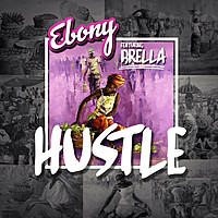 Thumbnail for the Ebony - Hustle link, provided by host site