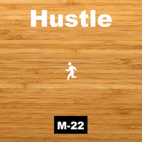 Thumbnail for the M-22 - Hustle link, provided by host site