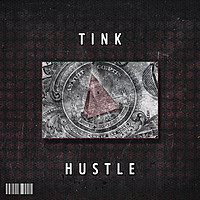 Thumbnail for the Tink - Hustle link, provided by host site