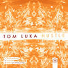 Thumbnail for the Tom Luka - Hustle link, provided by host site