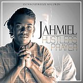 Thumbnail for the jahmiel - Hustlers Prayer link, provided by host site