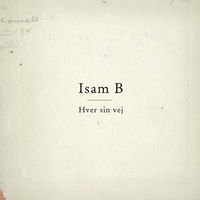 Thumbnail for the Isam B - Hver Sin Vej (Single Edit) link, provided by host site