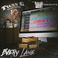 Thumbnail for the Twan G. - Hydrolic West Presents: Every Lane link, provided by host site