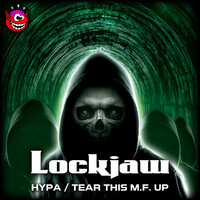 Thumbnail for the Lockjaw - Hypa / Tear This M.F. Up link, provided by host site