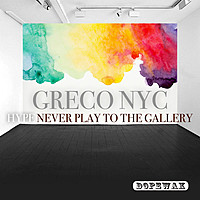 Thumbnail for the GRECO (NYC) - Hype - Never Play to the Gallery link, provided by host site