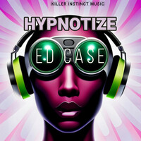 Thumbnail for the Ed Case - Hypnotize link, provided by host site