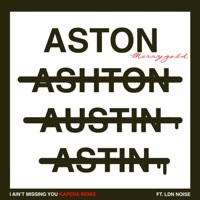 Thumbnail for the Aston Merrygold - I Ain't Missing You [Kapera Remix] [Radio Edit] link, provided by host site
